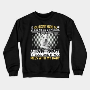 Proud Pitbull Dad Crewneck Sweatshirt